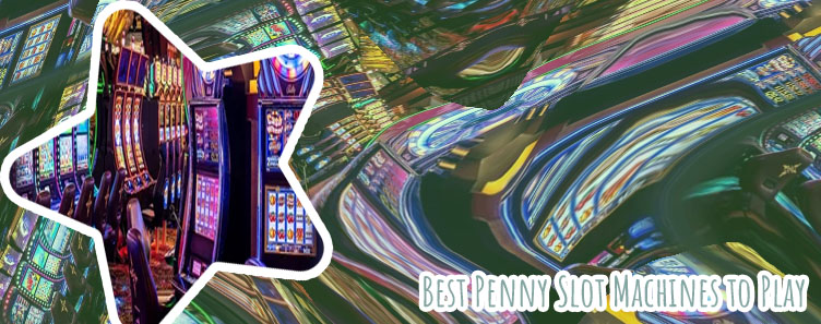 Best penny slot machines to play at the casino