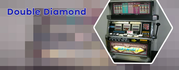 Double diamond slot machine